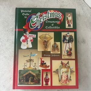 Pictorial Guide to Christmas Ornaments & Collectibles by George Johnson
